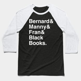 Black Books - Bernard, Manny & Fran Baseball T-Shirt